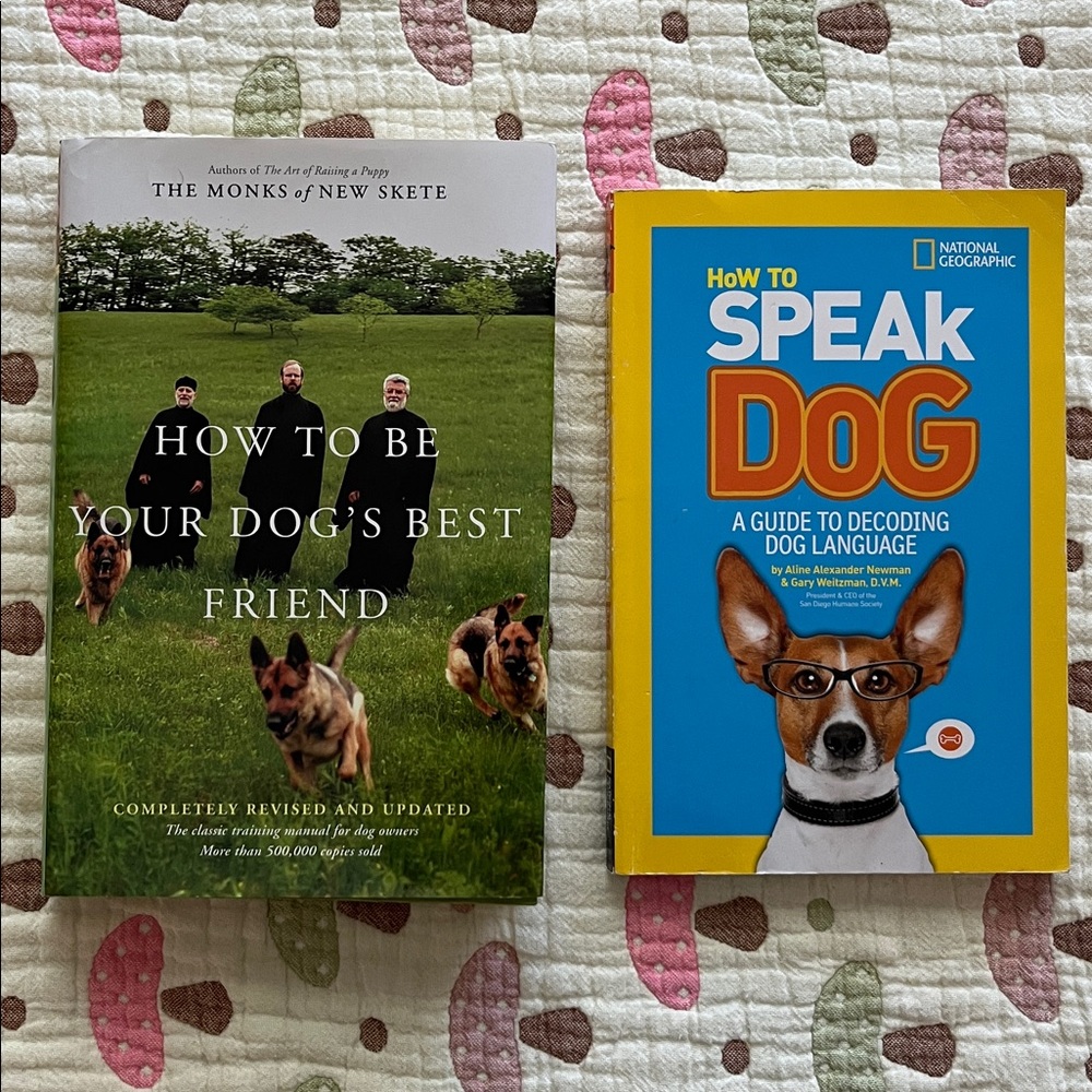 HOW TO BE YOUR DOG’S BEST FRIEND The Monks of New Skete and How to Speak Dog